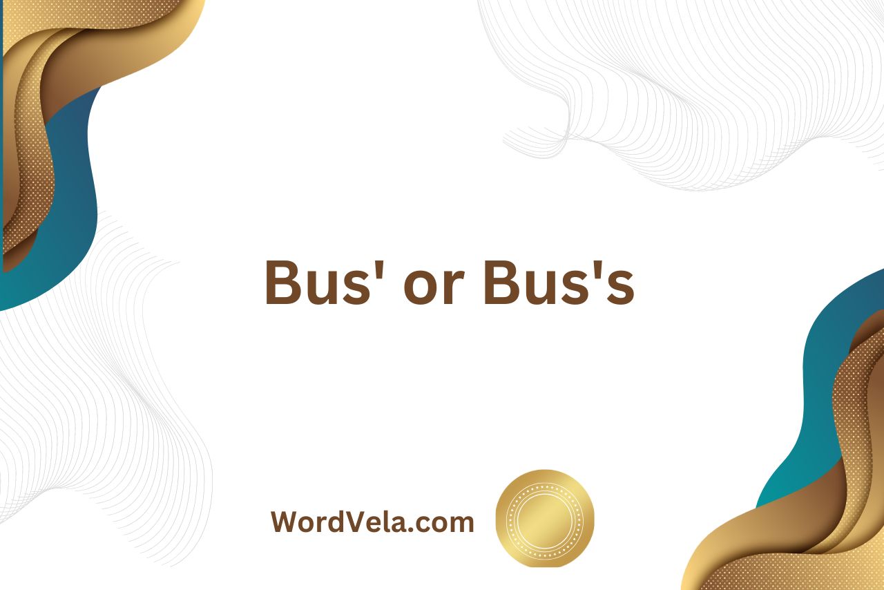 Bus' or Bus's