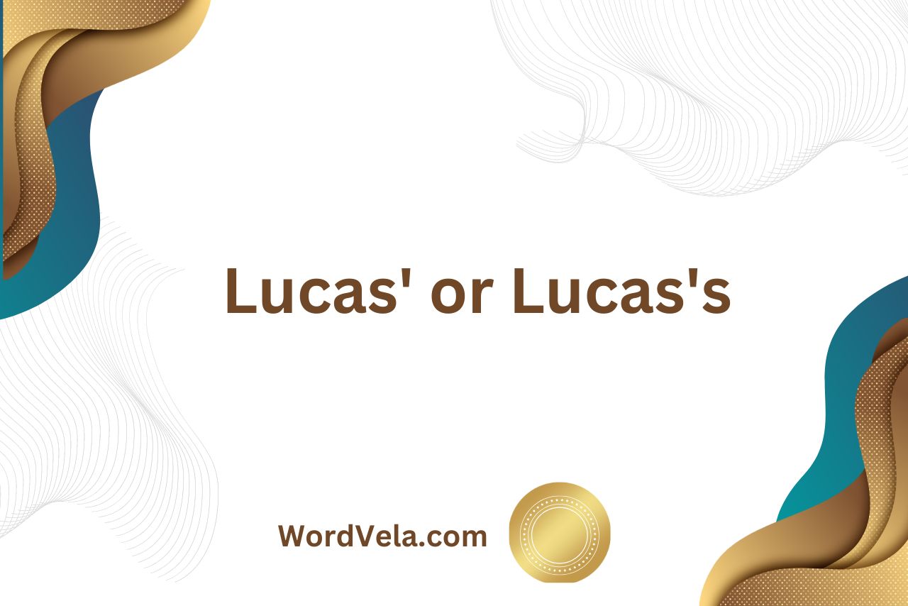 Lucas' or Lucas's