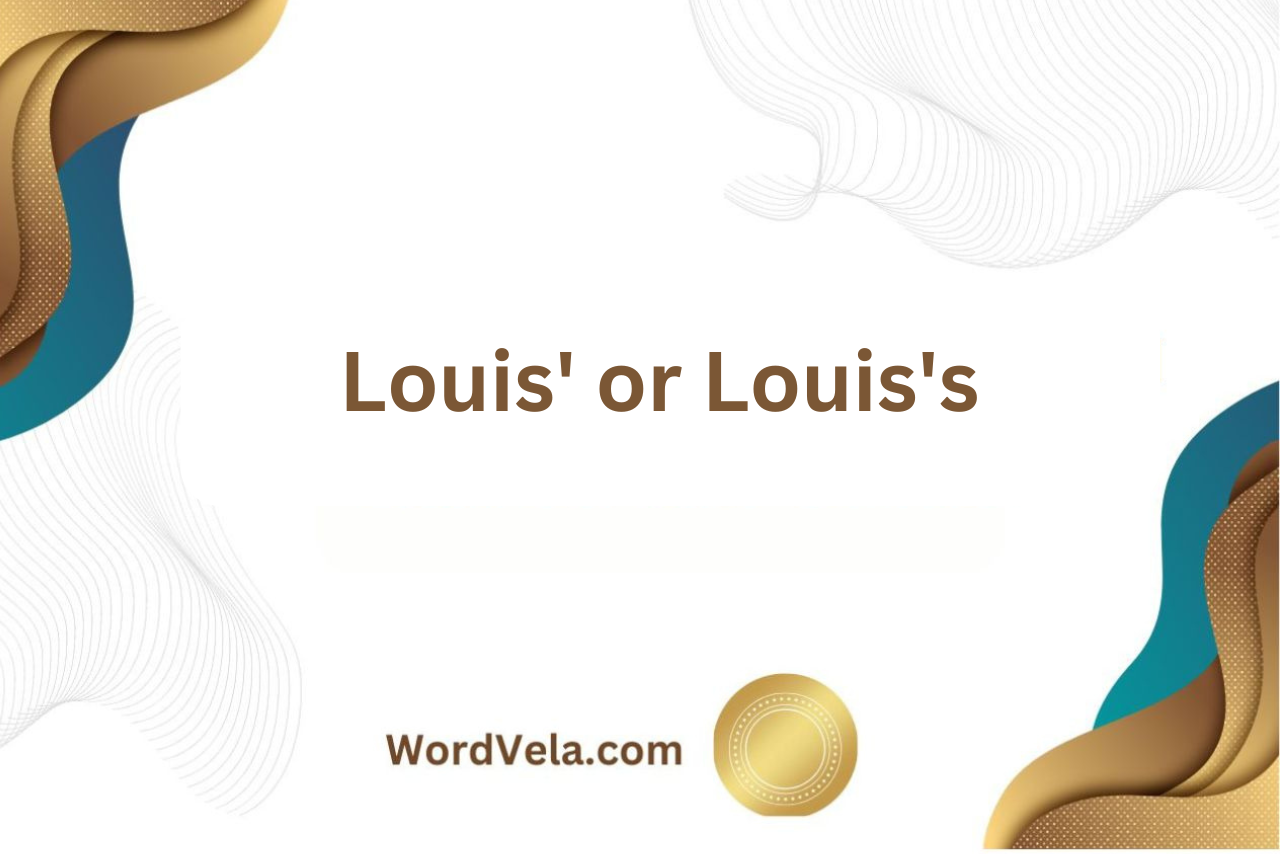 Louis' or Louis's